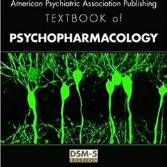[Access] EBOOK ✔️ The American Psychiatric Association Publishing Textbook of Psychop