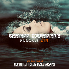 Xpress Yourself Podcast #61 - Julie Petrecca (CAN)