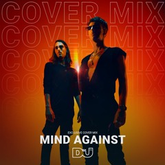 Mind Against - DJ Mag ES Cover Mix