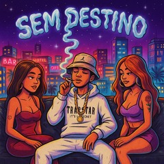 SEM DESTINO - (DJ RUAN DA PDF - MC P7)