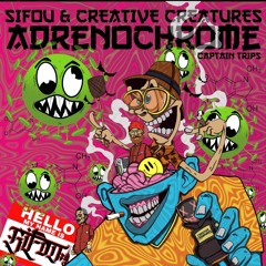 Sifou & Creative Creatures Feat Captain Trips - Adrenochrome (PointZero Records) Out on beatport