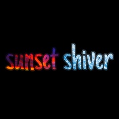 Sunset Shiver
