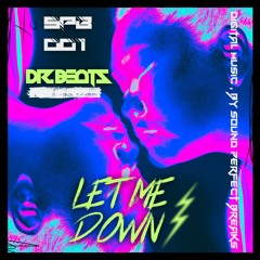 SPBR2401 - Dr Beats - Let me down (Coming soon)