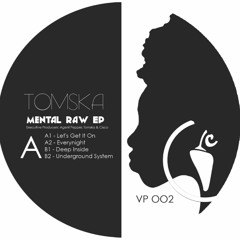 VPOO2 - Tomska - Mental Raw EP