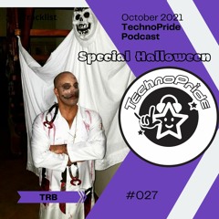 TRB - @ TechnoPride Podcast - October 2021 #027