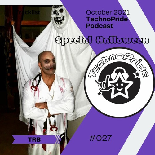 TRB - @ TechnoPride Podcast - October 2021 #027