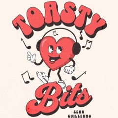 TOASTY BITS [Bandcamp Series]
