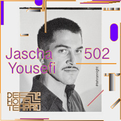 Tehran Night #502 Jascha Yousefi
