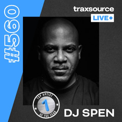 Traxsource LIVE! #560 DJ Spen Artist of the Year 2025