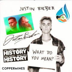 History (Coppermines "What Do You Mean" Edit) - Joel Corry, Becky Hill vs. Justin Bieber