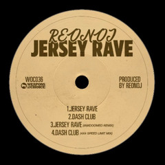 Reonoj - Jersey Rave (IAMDOOMED Remix)