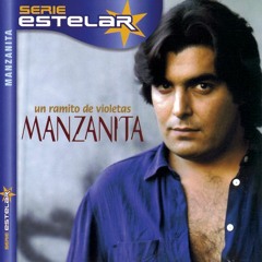 Manzanita - Un ramito de violetas