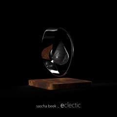 Sascha Beek - Eclectic (Extended Version) (Release 09/10/21)