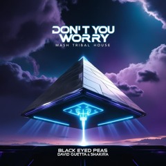 Don't You Worry - Carlos Pepper, Black Eyed Peas, Shakira & David Guetta -(Douglas Lohn PVT)