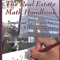VIEW KINDLE ☑️ The Real Estate Math Handbook Simplified Solutions For The Real Estate