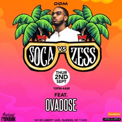 SOCA VS ZESS (QUEENS, NY) 9.2.21 @OVADOSE