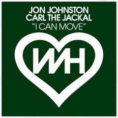 Jon Johnston and Carl The Jackal - I Can Move (Original Mix)