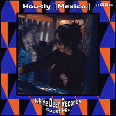 WDR Guest Mix #039 - Hously