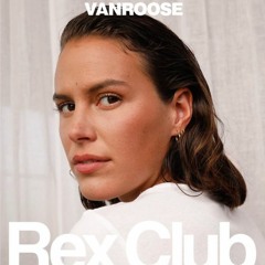 🇫🇷 VANROOSE - REX CLUB April 2024 / Closing set