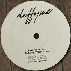deffyme - Loyalty