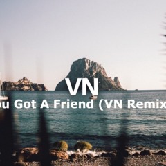 K - Syran & Lasse - U Got A Friend (VN Remix Mix)