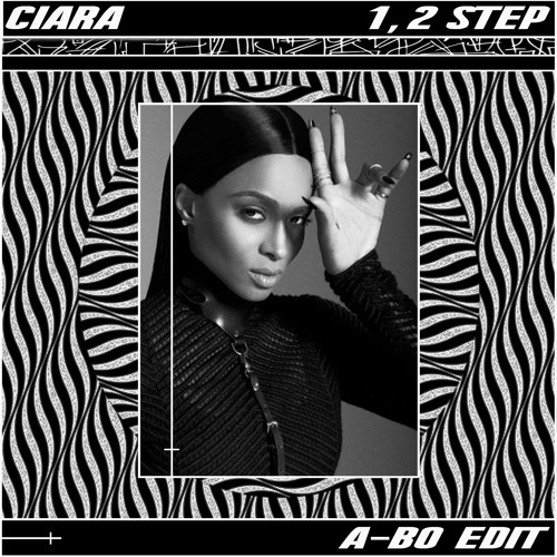Ciara - 1, 2 Step (AYYBO Edit) [FREE DL]