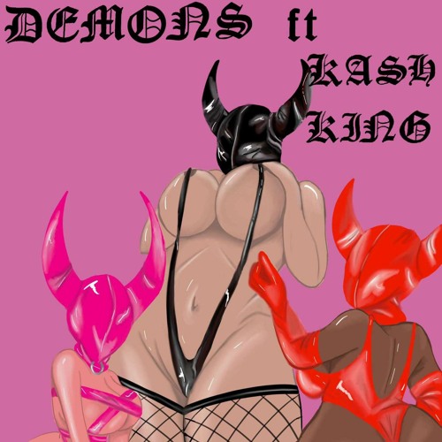 DEMONS ft kashking