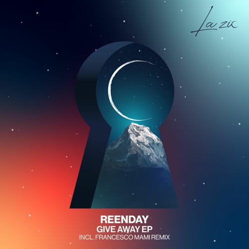 premiere: Reenday - Give Away [LAZIC003]