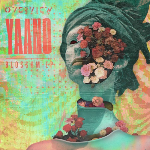 [OVR039] YAANO - Blossom EP [OUT NOW]