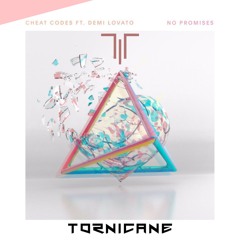 No Promises (Tornicane Remix)