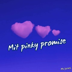 Mr. Jones - Mit Pinky Promise