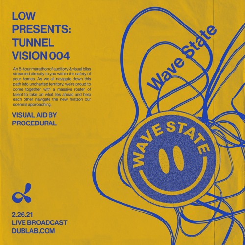 Wave State - Low Tunnel Vision Vol. 4 on Dublab