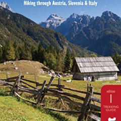 [ACCESS] PDF 📗 Alpe-Adria Trail: From the Alps to the Adriatic: Hiking through Austr