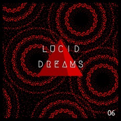 Lucid Dreams Series: Episode 06
