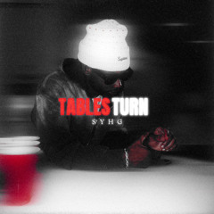SYHG - TABLES TURN