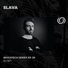 SLAVA | IbogaTech Series Ep. 39 | 15/05/2024