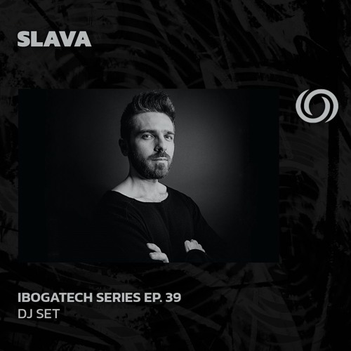 SLAVA | IbogaTech Series Ep. 39 | 15/05/2024