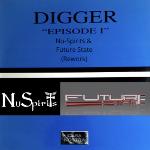 Digger Episode 1-Church Of Ra  (Nu-Spirits & Future State Rework) FREE DL