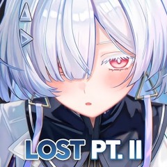Nightcore - Lost pt. II (Lost Sky & Shiah Maisel)