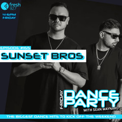 Friday Dance Party #165 with Sunset Bros