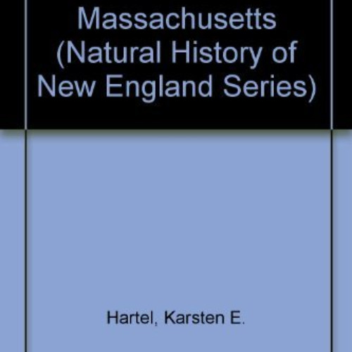 [FREE] EBOOK ☑️ Inland Fishes of Massachusetts (Natural History of New England Series