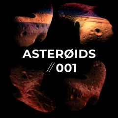 ASTEROIDS // 001