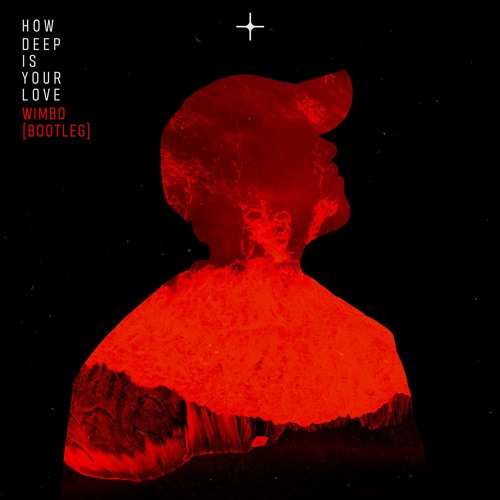How Deep Is Your Love [WIMBO BOOTLEG]