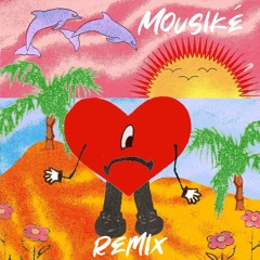 Bad Bunny - Neverita - (Manuel Mousiké Latin House Remix) M2