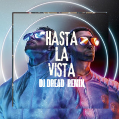 PNL-  HASTA LA VISTA - (DJ DREAD REMIX) FREE DOWNLOAD