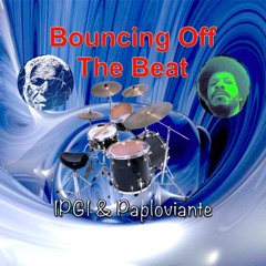 Bouncing Off The Beat - IPG1 & Paploviante