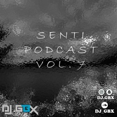 Senti Podcast Vol. 7
