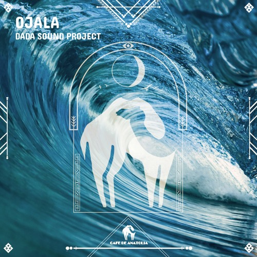 DaDa Sound Project - Ojala (Cafe De Anatolia)