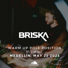 Warm Up Set Para Pole Position, Hi, I´m Sci, Medellín. May 22 2025 (Indie Dance, Deep House)