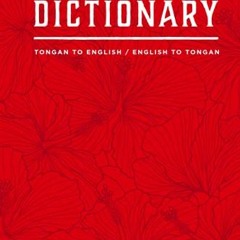 ( QVv ) Tongan Dictionary: Tongan To English / English To Tongan by  Create Out Loud,J.T. Fisher,Isi